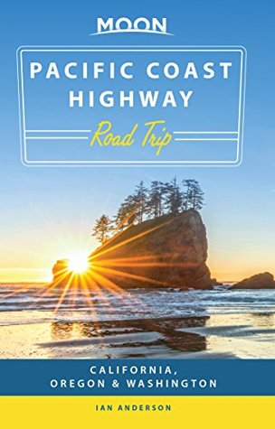Download Moon Pacific Coast Highway Road Trip: California, Oregon & Washington (Travel Guide) - Ian Anderson file in ePub