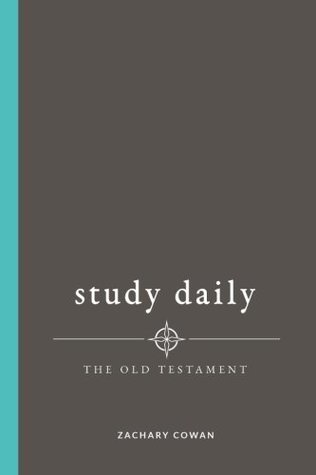 Download Study Daily the Old Testament: A Study Guide to the Old Testament - Zachary Jeffrey Cowan | PDF