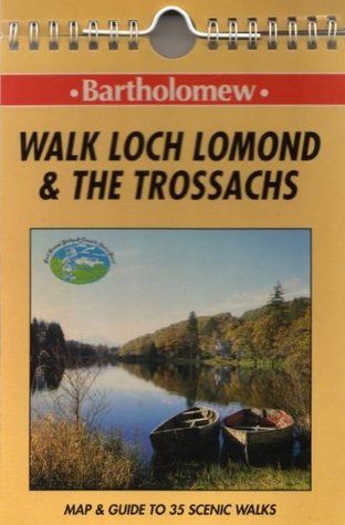 Download Walk Loch Lomond and the Trossachs: Including Stirling and the Ochils (A Bartholomew map and guide) - Gilbert J. Summers file in PDF