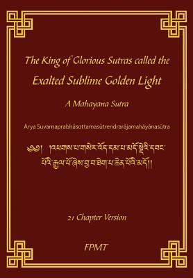 Read Online The King of Glorious Sutras Called the Exalted Sublime Golden Light - Shakyamuni Buddha | ePub