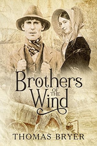 Read Online Brothers of the Wind (Angloromani Family Saga) - Thomas Bryer file in PDF