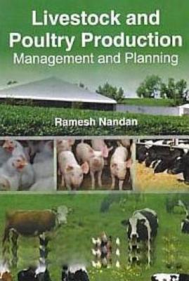 Full Download Livestock and Poultry Production Management and Planning - Ramesh Nandan | ePub