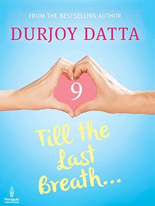 Read Till the Last Breath . . .: Part 9 (Penguin Petit) - Durjoy Datta | PDF