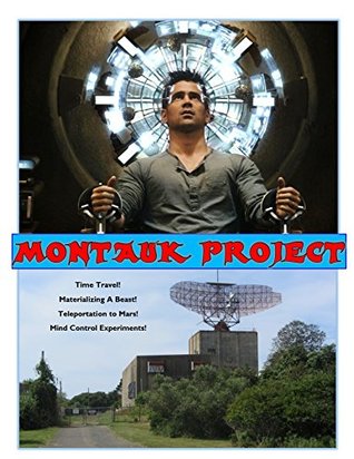 Read Montauk Project: Montauk Base is Still Alive, Plus the Philadelphia Experiment and Brookhaven Lab Secrets! - Gil Carlson | ePub