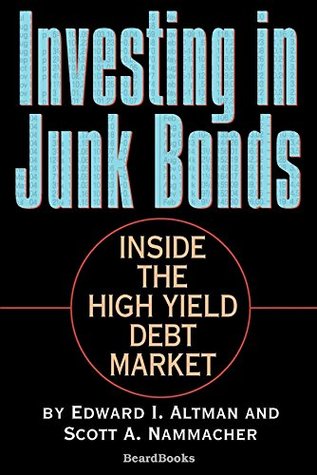 Full Download Investing in Junk Bonds: Inside the High Yield Debt Market - Edward I. Altman | ePub