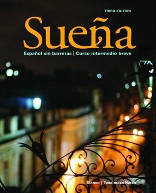 Download Suena, 3rd Edition, Student Edition w/ SSPlus Code and Student Acitvities Manual - José A. Blanco | PDF