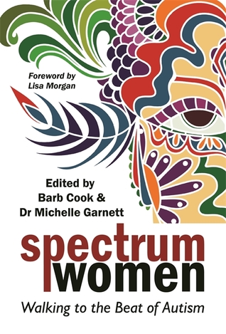 Full Download Spectrum Women: Walking to the Beat of Autism - Barb Cook | ePub