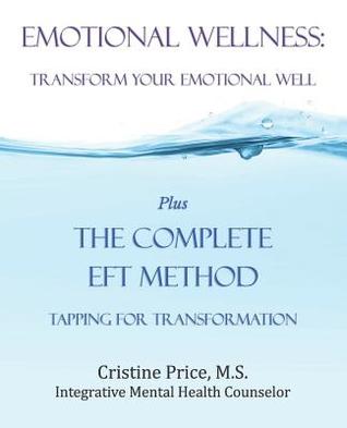 Download Emotional Wellness: Transform Your Emotional Well - Cristine Price file in PDF