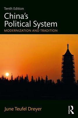Download China's Political System: Modernization and Tradition - June Teufel Dreyer | PDF