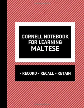 Read Online Cornell Notebook For Learning Maltese: Cornell Note Taking Method For Learning Maltese Language Phrases, Words, Alphabet And Translations - StudyGo Official file in ePub