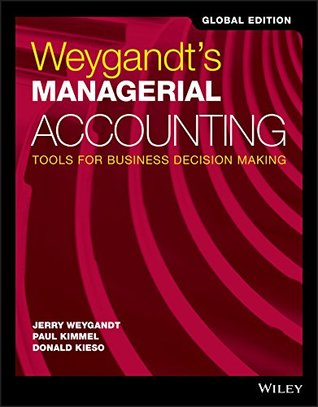 Download Weygandt's Managerial Accounting: Tools for Business Decision Making - Jerry J. Weygandt file in ePub