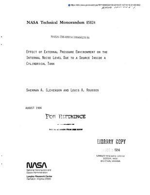 Download Effect of External Pressure Environment on the Internal Noise Level Due to a Source Inside a Cylindrical Tank - National Aeronautics and Space Administration | ePub