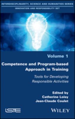 Download Competence and Program-Based Approach in Training: Tools for Developing Responsible Activities - Catherine Loisy file in ePub