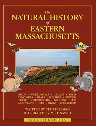 Read The Natural History of Eastern Massachusetts – Second edition - Stan Freeman file in PDF