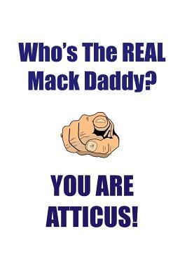 Download ATTICUS IS THE REAL MACK DADDY AFFIRMATIONS WORKBOOK Positive Affirmations Workbook Includes: Mentoring Questions, Guidance, Supporting You - Affirmations World file in ePub