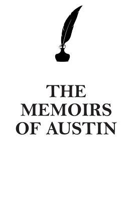 Read Online THE MEMOIRS OF AUSTIN AFFIRMATIONS WORKBOOK Positive Affirmations Workbook Includes: Mentoring Questions, Guidance, Supporting You - Affirmations World file in ePub