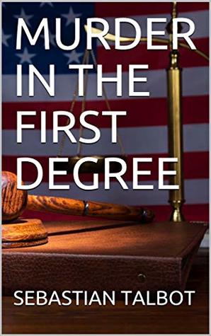Download MURDER IN THE FIRST DEGREE (JACK FINNIE Book 2) - Sebastian Talbot | ePub