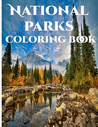 Read Online National Parks Coloring Book - National Parks of America, National Parks Coloring Book for Adults - Samuel Eleyinte file in ePub
