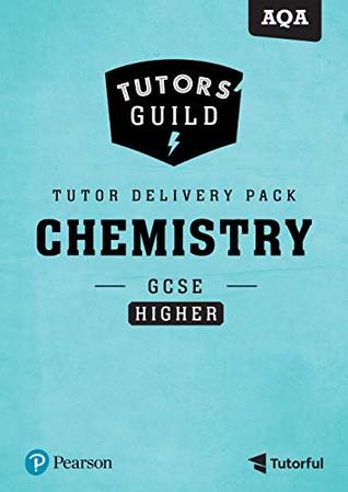 Read Online Tutors' Guild GCSE AQA Chemistry Higher Tutor Delivery Pack Print - Lyn Nicholls file in ePub