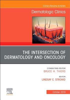 Read The Intersection of Dermatology and Oncology, an Issue of Dermatologic Clinics, eBook - Lindsay C Strowd file in ePub