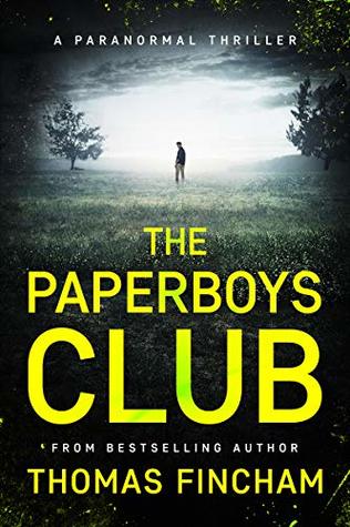 Download The Paperboys Club (A Paranormal Thriller of Crime and Suspense) - Thomas Fincham file in PDF