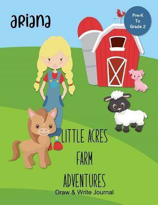 Download Ariana Little Acres Farm Adventures: Draw & Write Journal: Create Your Own Stores, Includes Vocabulary List and Farm Animal Pictures for Inspiration - Personalized with Child's Name - JEM Books file in ePub