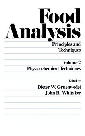 Read Food Analysis: Principles and Techniques (In 4 Volumes) - Gruenwedel file in PDF