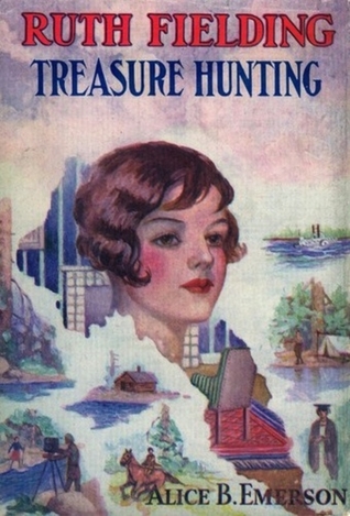 Full Download Ruth Fielding Treasure Hunting; or, A Moving Picture That Became Real - Alice B. Emerson file in PDF