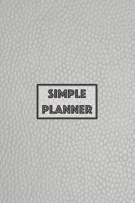 Read Simple Planner: One Year Weekly and Monthly Undated Planner -  | ePub