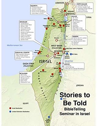 Download Stories To Be Told: BibleTelling Seminars in Israel - John Walsh | PDF