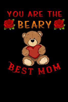 Read you are the beary best mom: Funny motherhood in mothers day celebration gift Lined Notebook / Diary / Journal To Write In 6x9 - Mommy Life Publishers | ePub