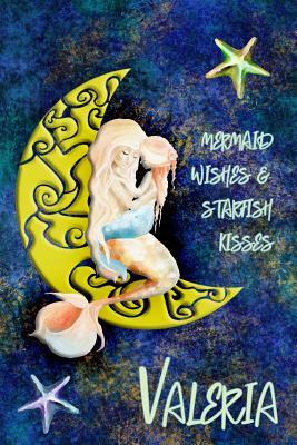 Read Mermaid Wishes and Starfish Kisses Valeria: College Ruled Composition Book Diary Lined Journal - Laura Sweets file in PDF