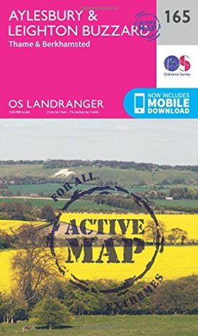 Full Download Landranger Active (165) Aylesbury, Leighton Buzzard, Thame & Berkhamstead (OS Landranger Map) - Ordnance Survey | PDF