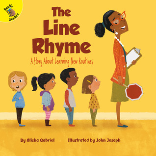 Download The Line Rhyme: A Story About Learning New Routines - Alisha Gabriel | ePub