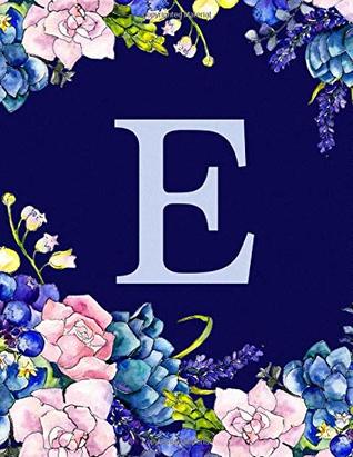Full Download E. Monogram Initial E Notebook. Blank Lined Notebook Journal Planner Diary. -  | PDF