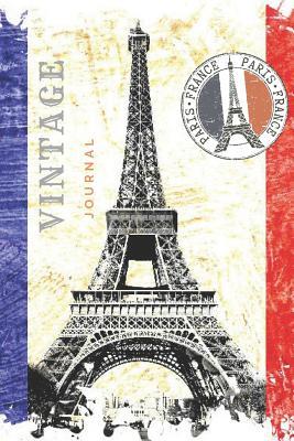 Download Paris Journal: Vintage Eiffel Tower Notebook - France Traveler Drawing Sketchbook Diary - Classic Blank Sketch Pad Calendar & mini Planner - Travel Souvenir - Paris City Journal for Women Girls Kids gifts -  file in PDF