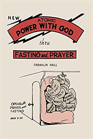 Read Atomic Power with God, Through Fasting and Prayer - Franklin Hall | ePub