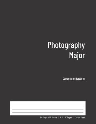 Read Online Photography Major Composition Notebook: College Ruled Book for Students - Study, Write, Draw, Journal & more in this 110 page Workbook -  | ePub