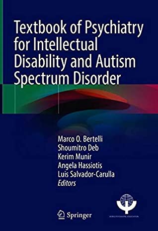 Download Textbook of Psychiatry for Intellectual Disability and Autism Spectrum Disorder - Marco O. Bertelli file in PDF