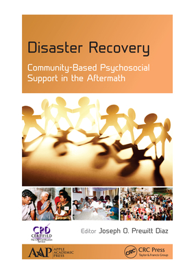 Download Disaster Recovery: Community-Based Psychosocial Support in the Aftermath - Joseph O Prewitt Diaz file in PDF